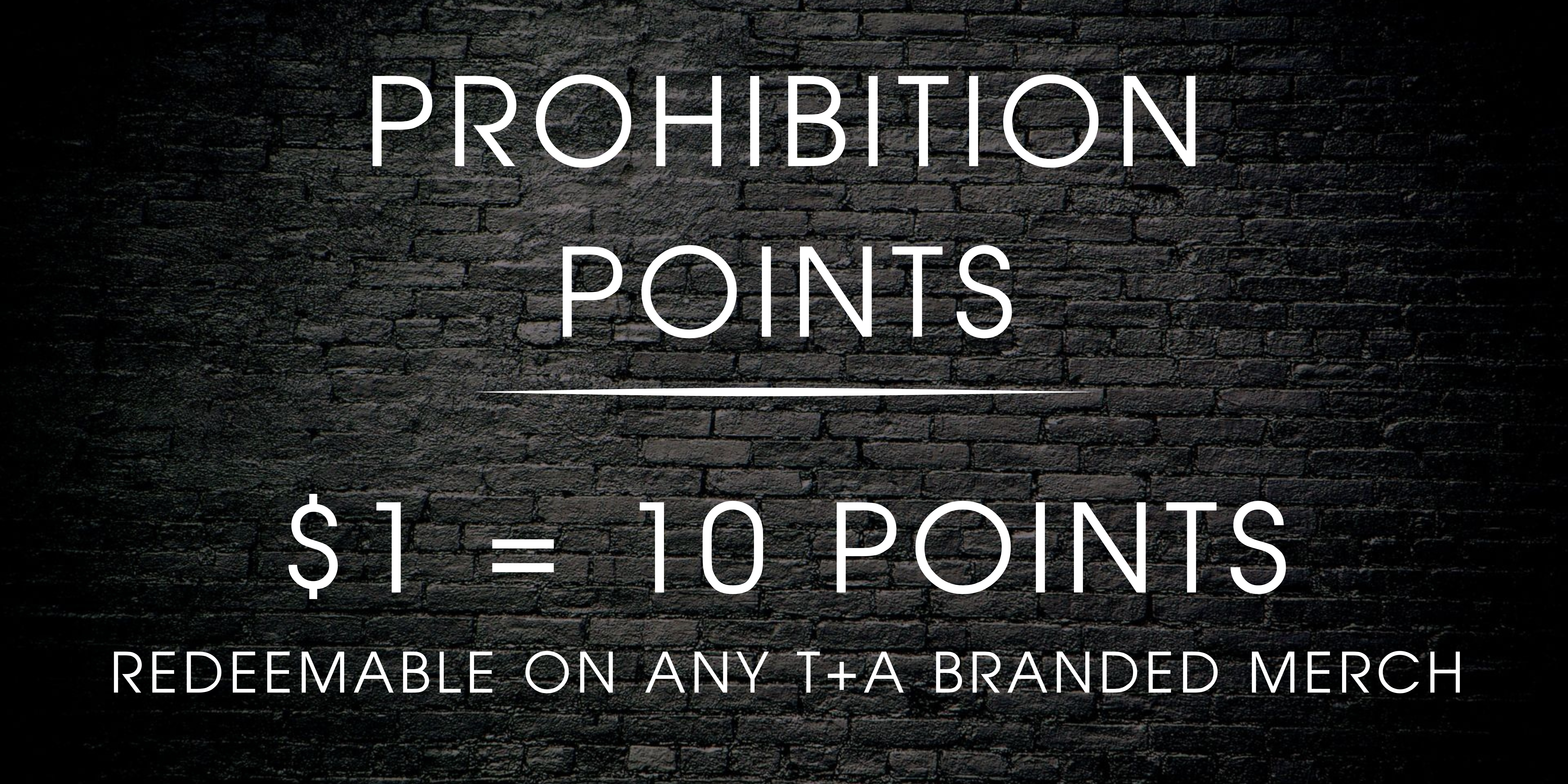 Prohibition Points